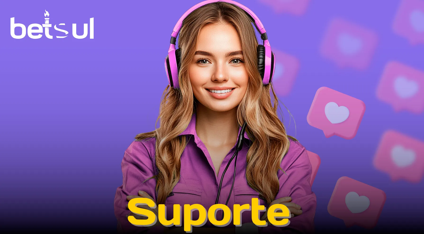 A Betsul dispõe de canais de apoio alargados em português