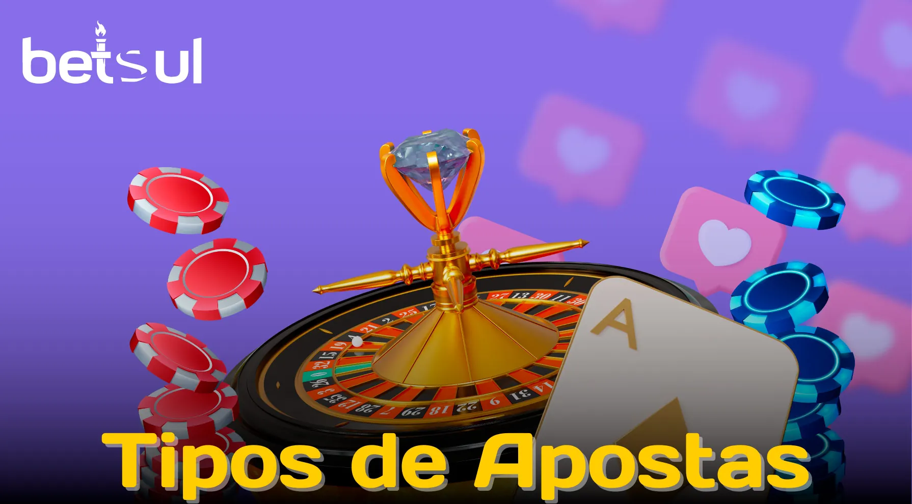 Os diferentes tipos de apostas para os jogadores da Betsul